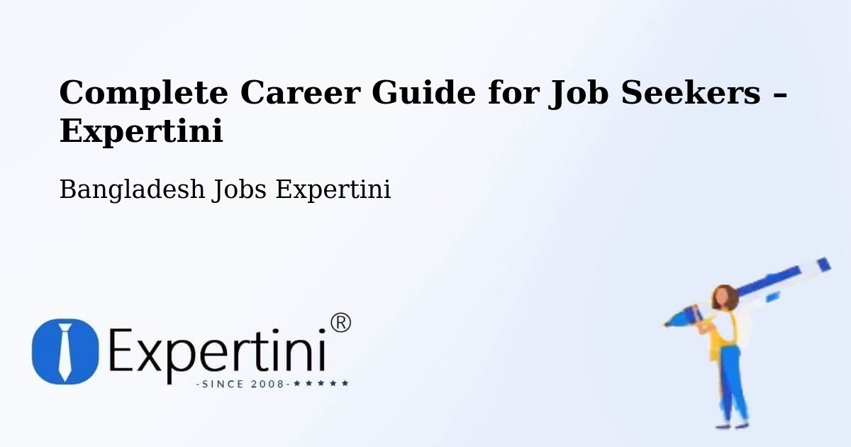 Career Guide for Job Seekers – Kurigram - Kurigram, Bangladesh Jobs Expertini