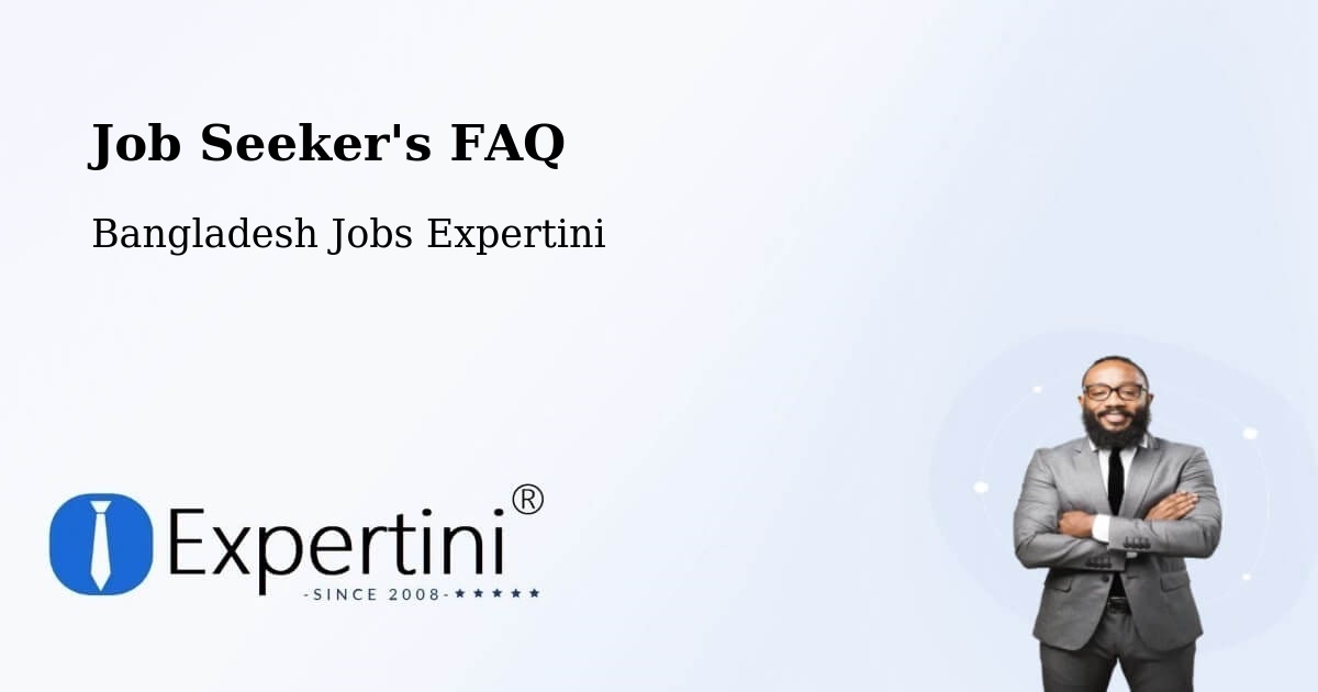 Job Seeker FAQ – Kurigram - Bangladesh Jobs Expertini