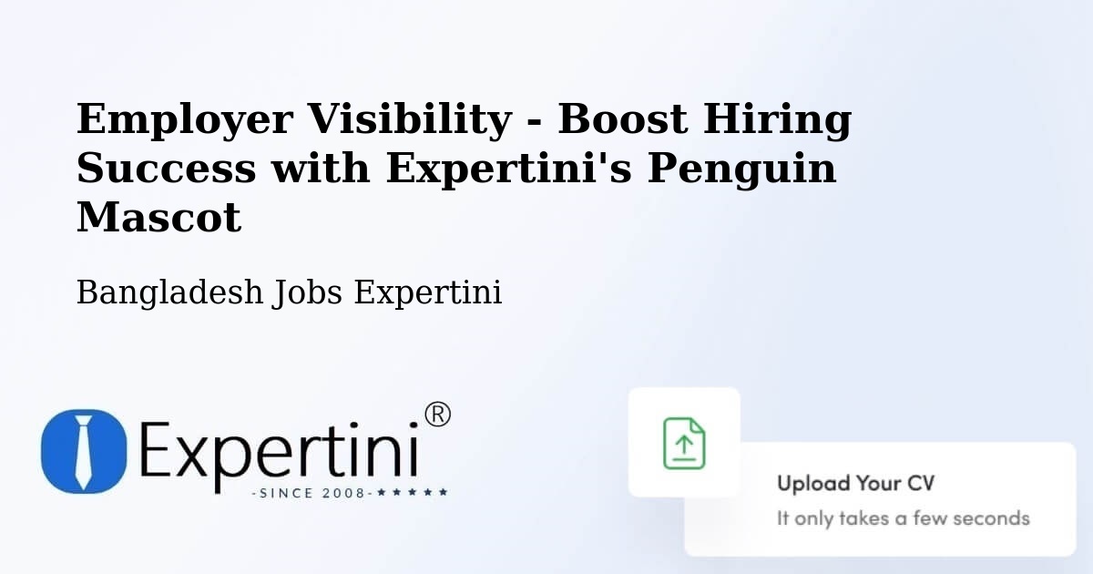 CV and Resume Visibility Optimization – Kurigram - Bangladesh Jobs Expertini
